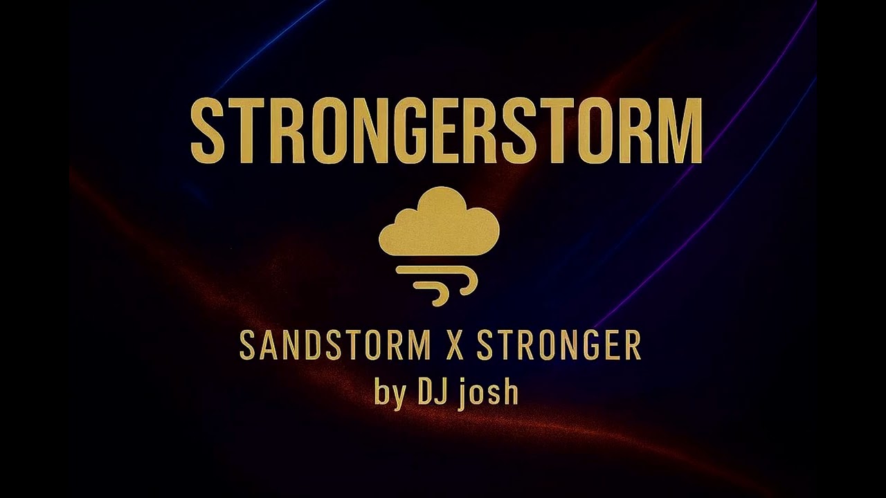 Darude (Radio Mix) vs. Kayne West - Strongerstorm (Sandstorm X Stronger) Mashup by DJ josh