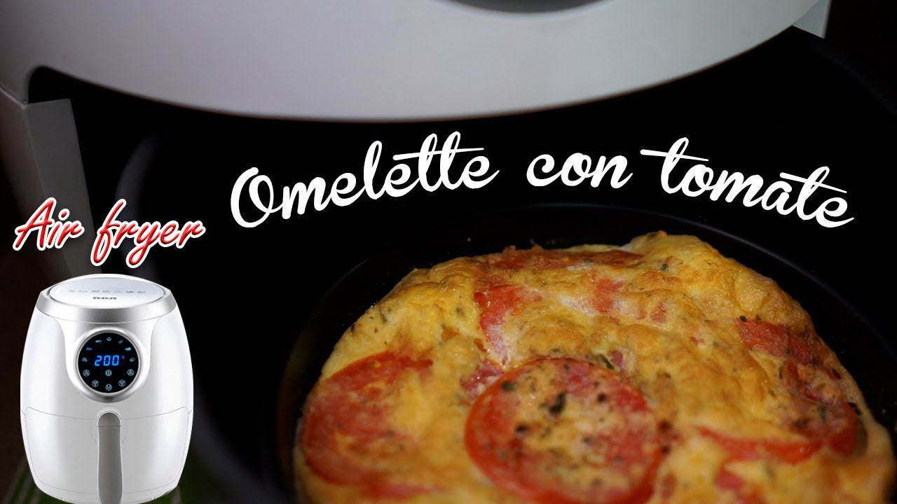 Omelette con tomate y aceite de oliva en  freidora de aire / tortilla de huevo con tomate #airfryer