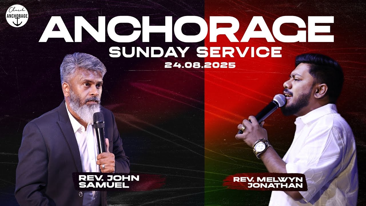 Sunday Worship Service | Rev. John Samuel | Rev. Melwyn Jonathan 24th August | Anchorage DUBAI | UAE