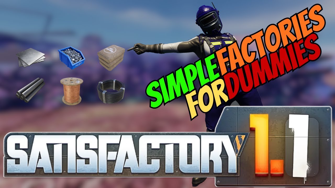 New players guide for Simple Factories - Part 1