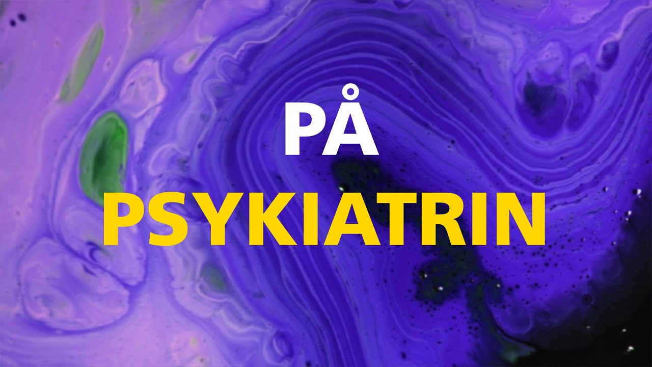 &Auml;r du redo? Psykiatrin med Ella, Tage och Leo