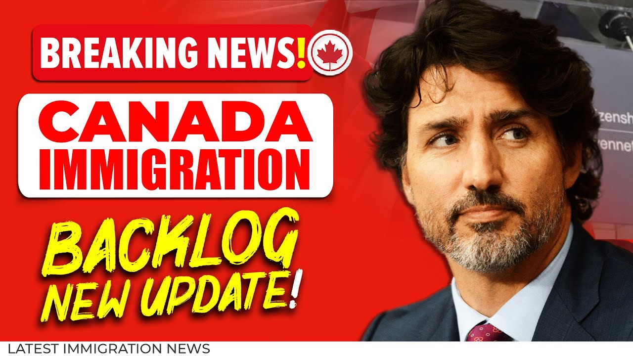 Breaking Good News!! Canada Immigration Backlog Latest Update | IRCC News 2023