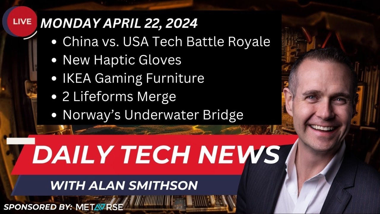 APRIL 22, 2024 - Daily Technology News with Alan Smithson