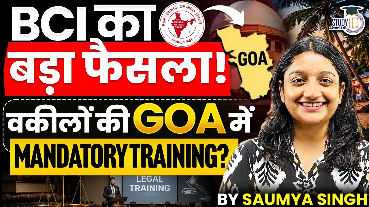 Goa Training for Every Lawyer | Major BCI Update Explained! By Saumya Singh