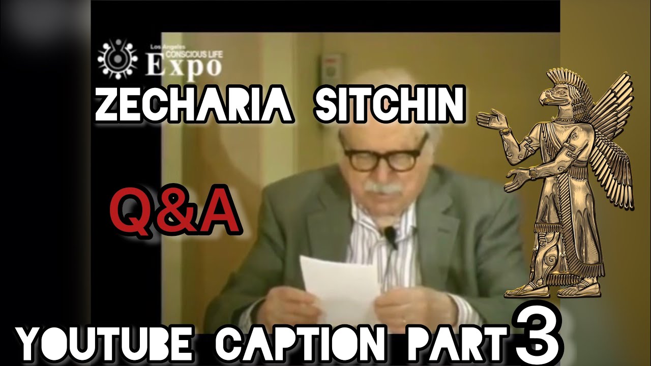 Zecharia Sitchin   Sumerians And The Anunnaki Q&A  Part III with Youtube subtitles in your language!
