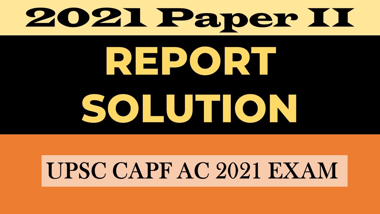 REPORT Solution || 2021 CAPF AC Paper II Exam | Grammar Book | English Grammar | Rashmi