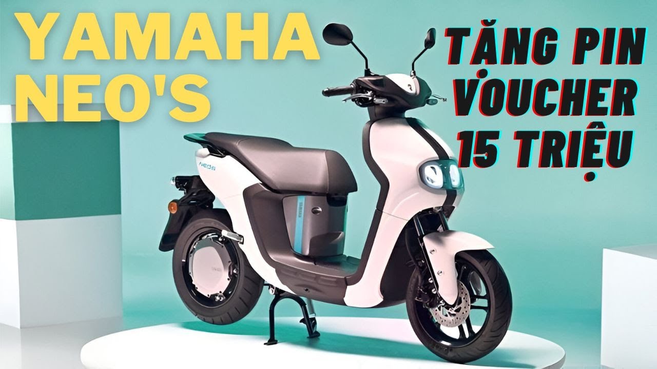 XE ĐIỆN YAMAHA NEO’S + VOUCHER 15 TRIỆU HOẶC TẶNG PIN XỊN !
