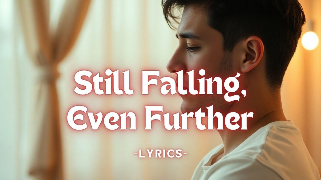 Still Falling, Even Further | Emotional Modern Romantic Ballad