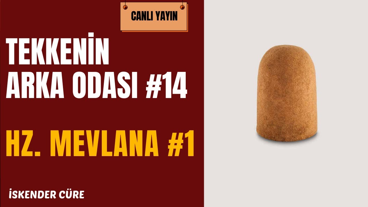 HZ. MEVLANA'NIN HAYATI #1 | TEKKENİN ARKA ODASI #14 | İSKENDER CÜRE #iskendercüre #tasavvuf #mevlana