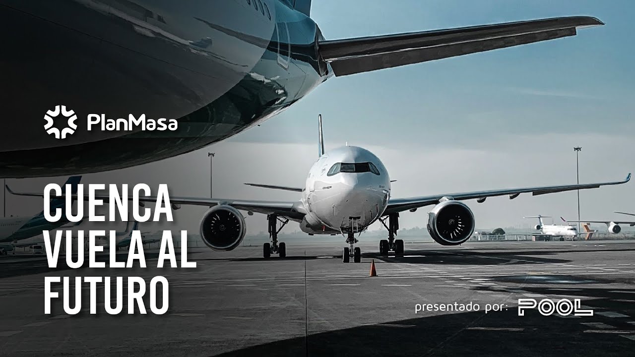 ✅ Así sería el NUEVO AEROPUERTO de Cuenca ¡Tarqui en el radar! | Plan Masa