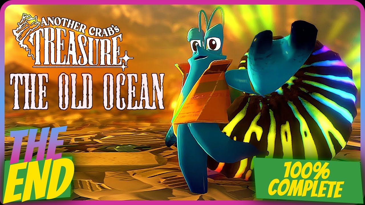 Another Crab's Treasure - The Old Ocean - 100% Complete (all achievements/all collectibles)