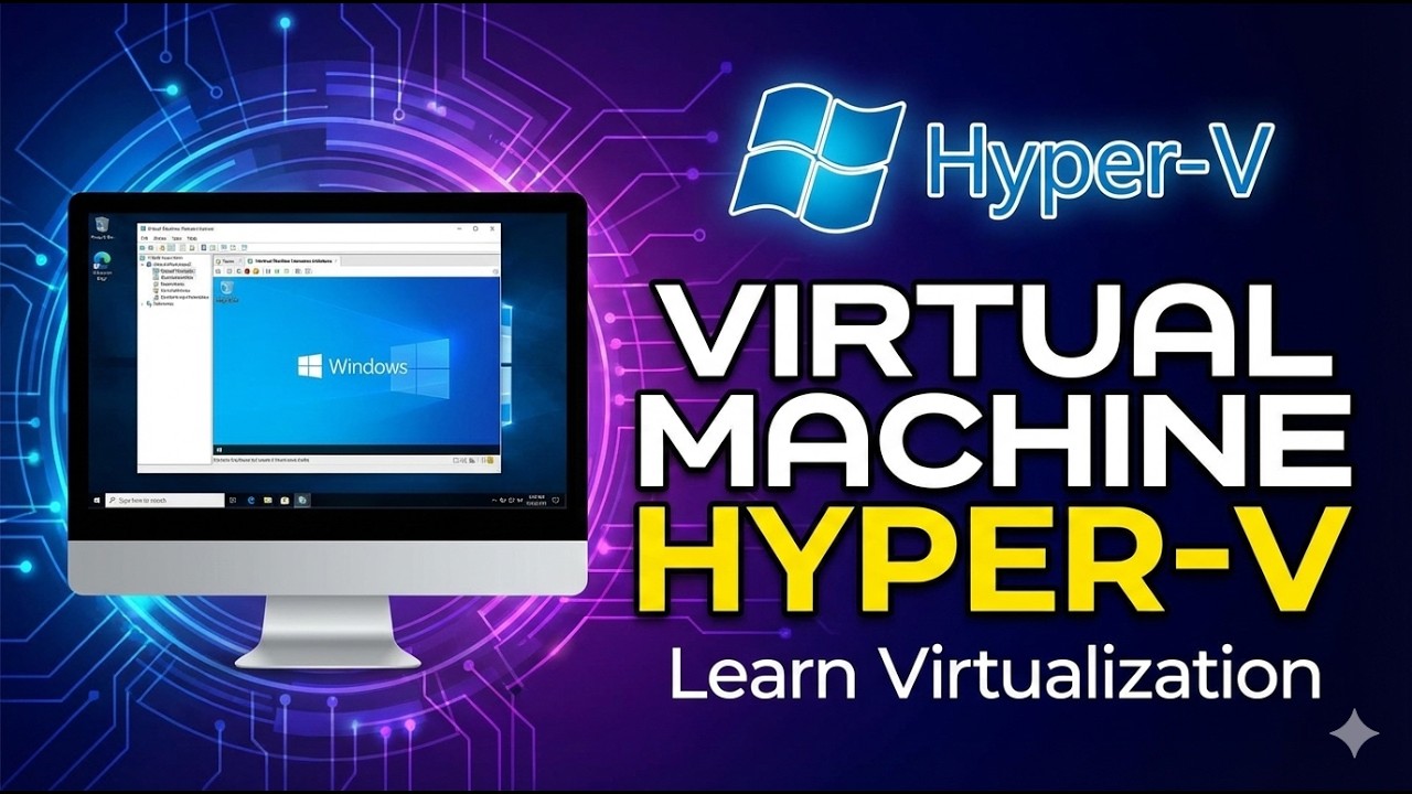How to Create a Virtual Machine in Hyper-V | Step-by-Step Beginner Guide (Windows 10/11)