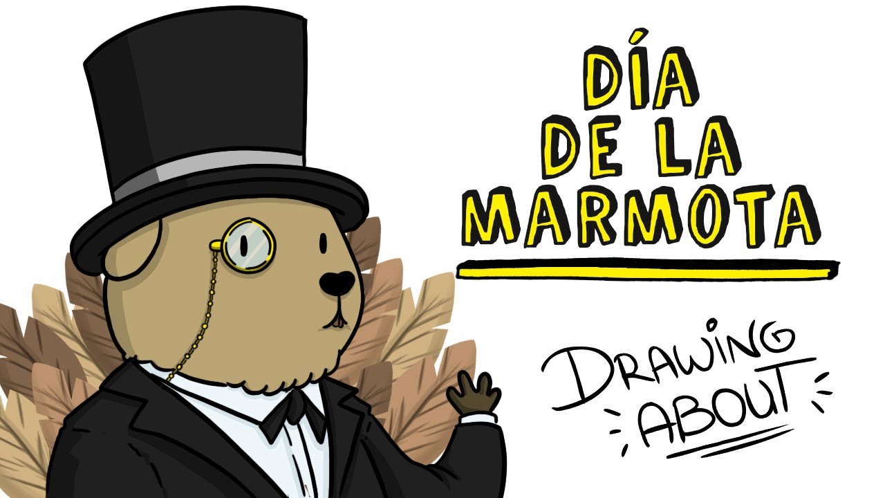 DÍA DE LA MARMOTA | Draw My Life