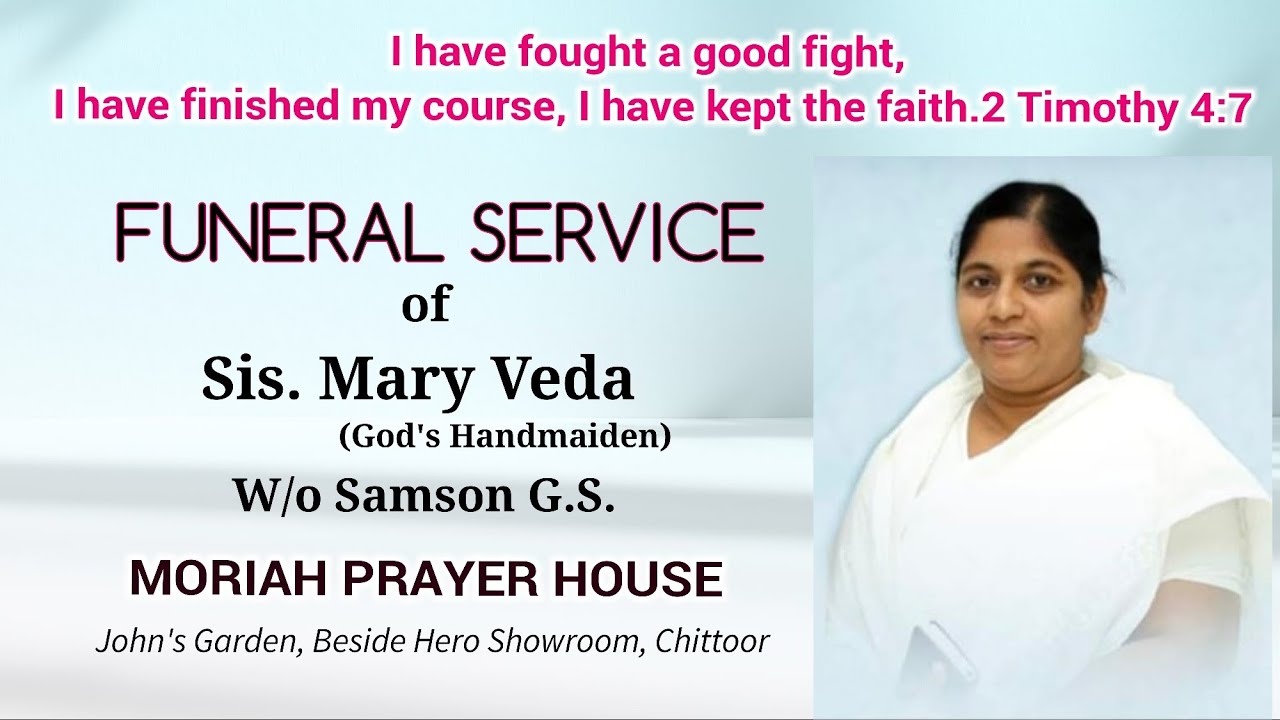 #Live | Part 2 - Funeral Service | Sis. Mary Veda God's Handmaiden 05.02.2024 | Moriah Prayer House