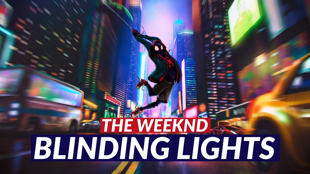 SPIDER-MAN FAR FROM HOME & SPIDER-MAN INTO THE SPIDER-VERSE| Blinding Lights |The Weeknd || MMV Edit