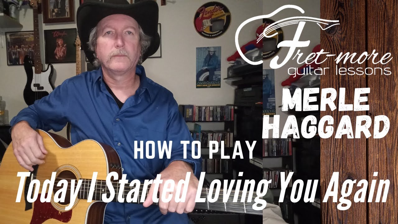 Today I Started Loving You Again - Merle Haggard - Guitar Lesson