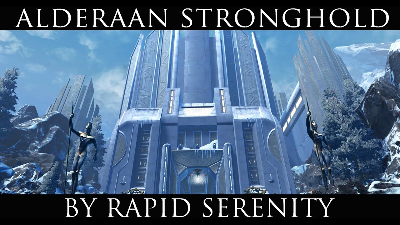 SWTOR Alderaan Stronghold - Rapid Serenity