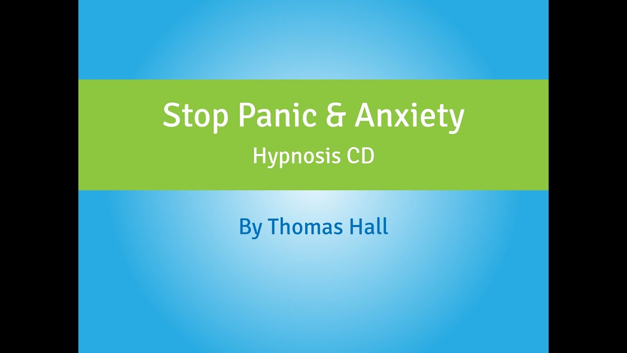 Stop Panic & Anxiety - Hypnosis CD - By Minds in Unison