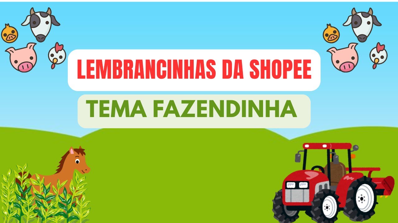 Lembrancinhas Tema Fazendinha da Shopee 🐮🌾 | Ideias criativas e baratas para festa infantil