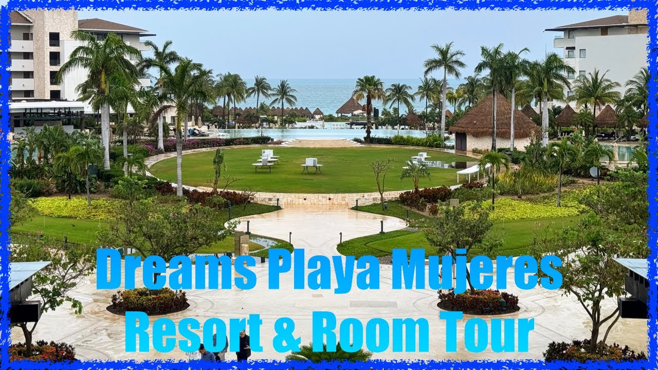 Dreams Playa Mujeres All Inclusive Resort and Room Tour in Playa Mujeres, Mexico