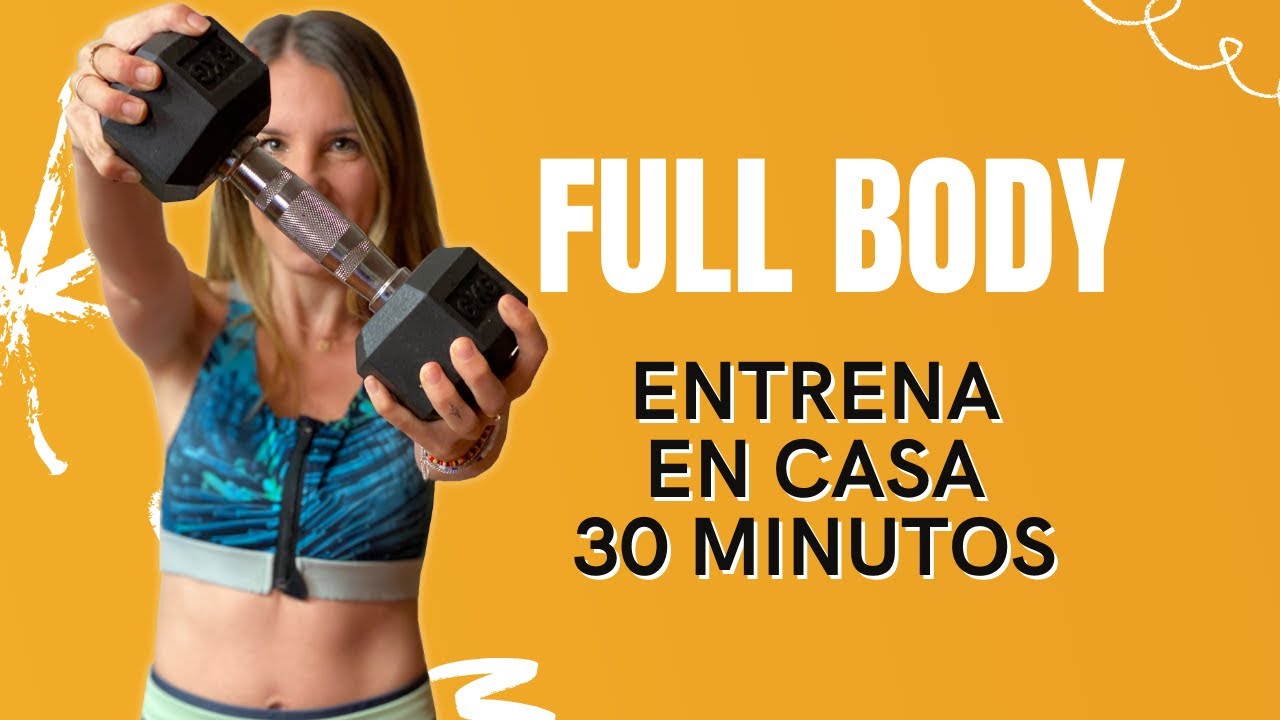FULL BODY 30 minutos