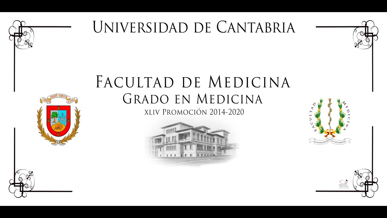 VÍDEO ORLA DE GRADO EN MEDICINA 2014 2020 UNIVERSIDAD DE CANTABRIA
