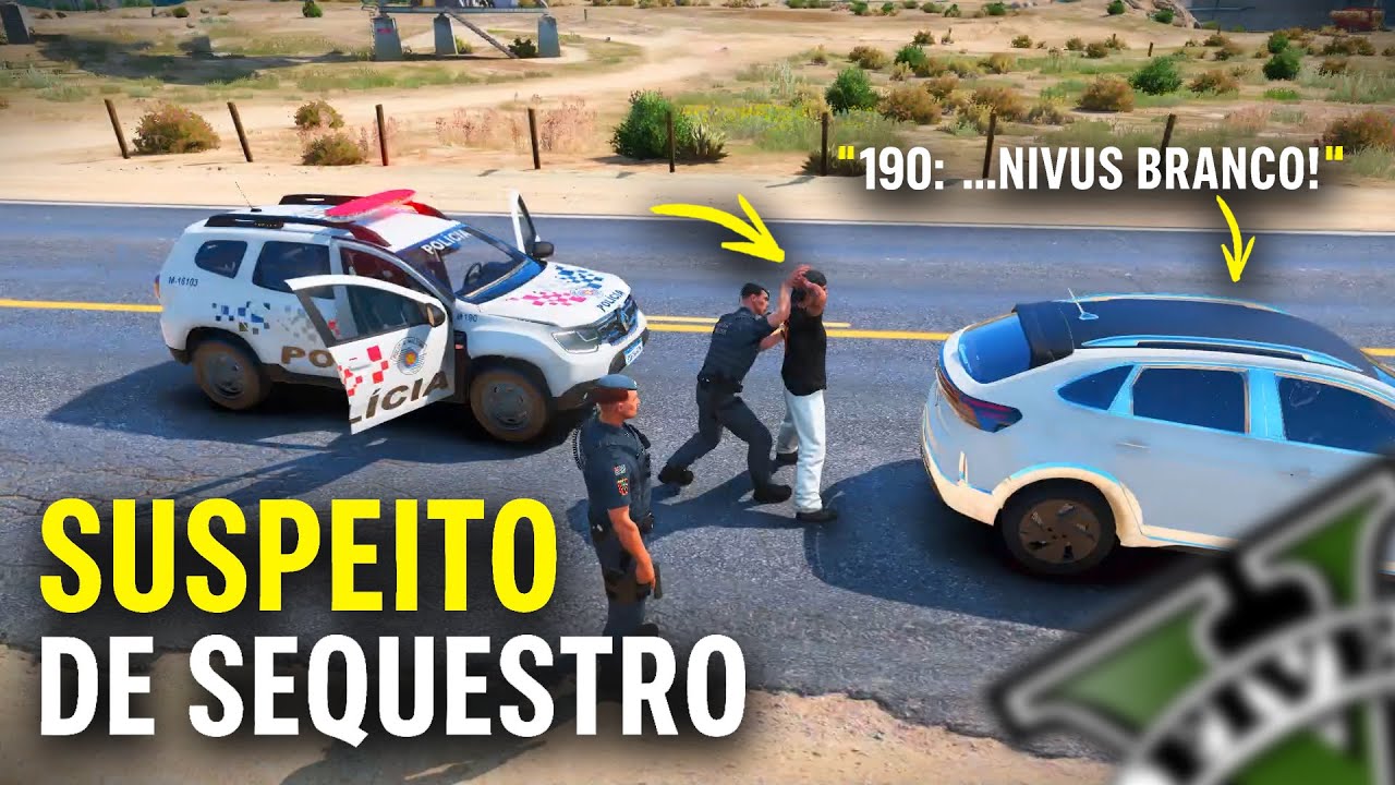 ABORDAGEM a SUSPEITO DE SEQUESTRO via CHAMADO 190  | GTA RP FIVEM