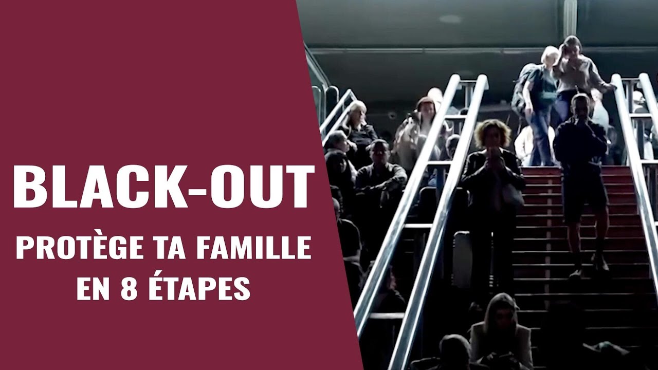 Black-out : protège ta famille en 8 étapes