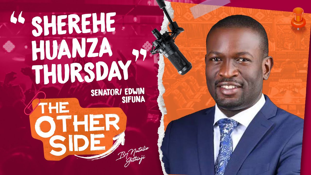 The other side - Ep1- Sherehe huanza Thursday Ft Senator Edwin Sifuna