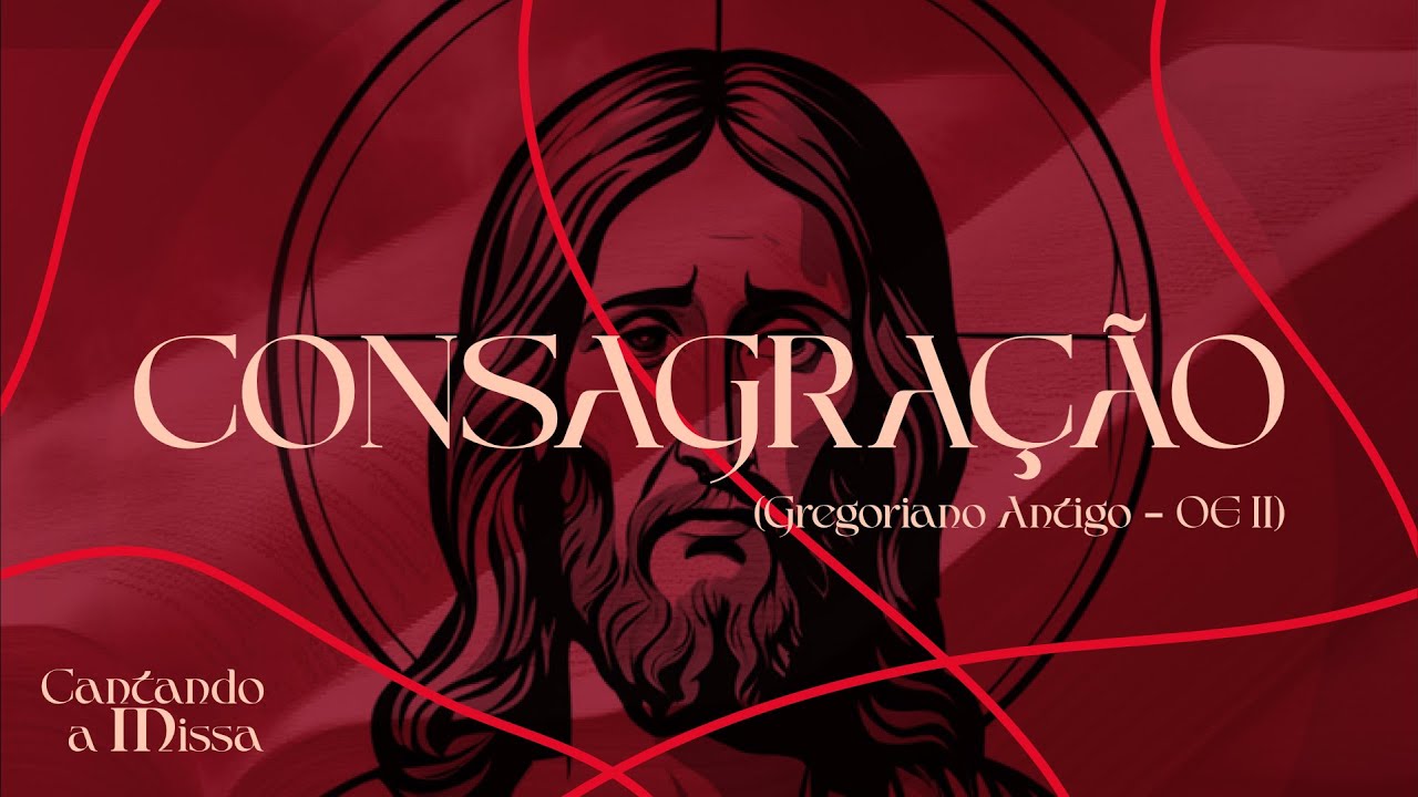 Narrativa da Instituição, Consagração e Aclamação Memorial (Gregoriano Antigo) || CANTANDO A MISSA