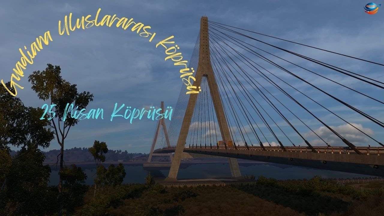 Guadiana Uluslararası Köprüsü (Ispanya-Portekiz) - 25 Nisan Köprüsü (Portekiz) Seyir  ETS2 1.49