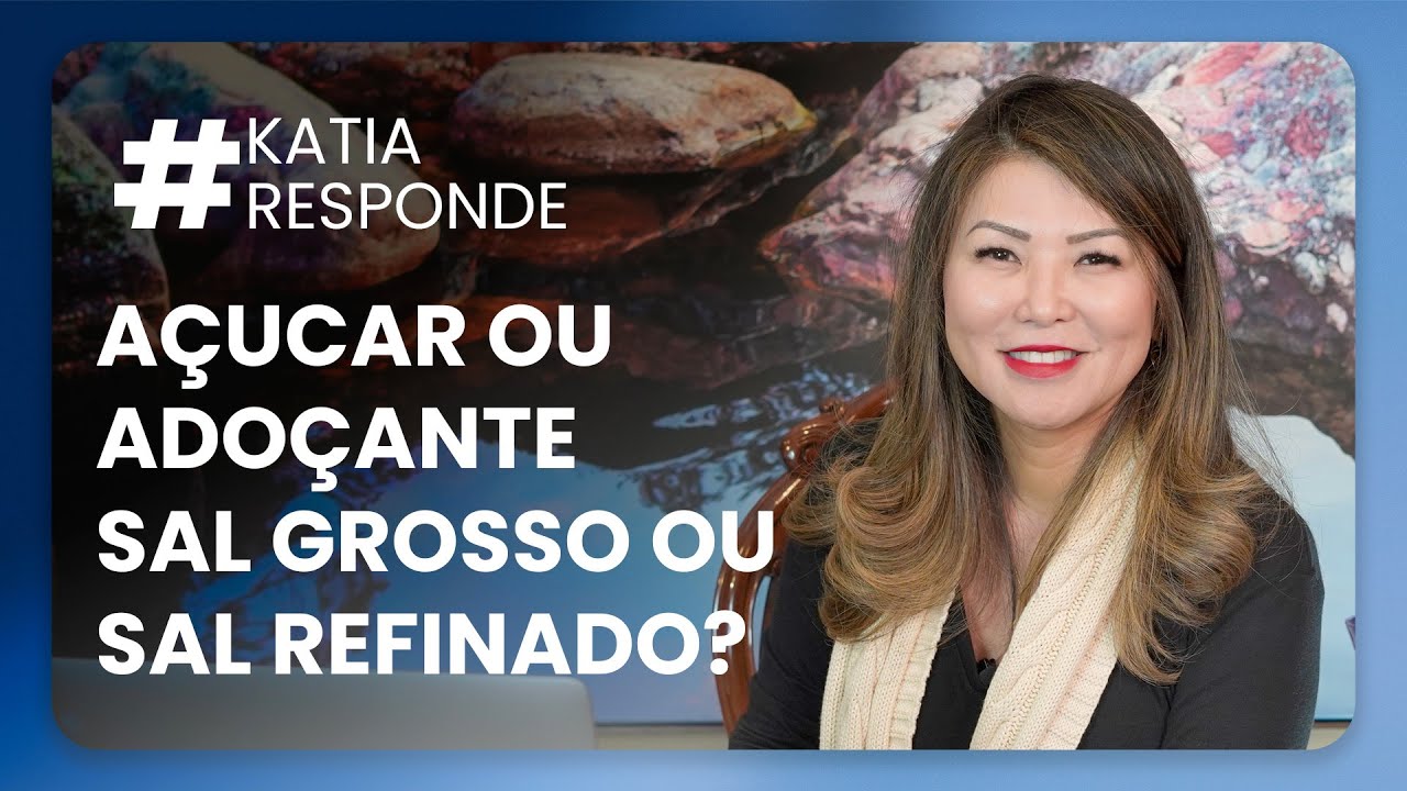 AÇUCAR OU ADOÇANTE, SAL GROSSO OU SAL REFINADO?