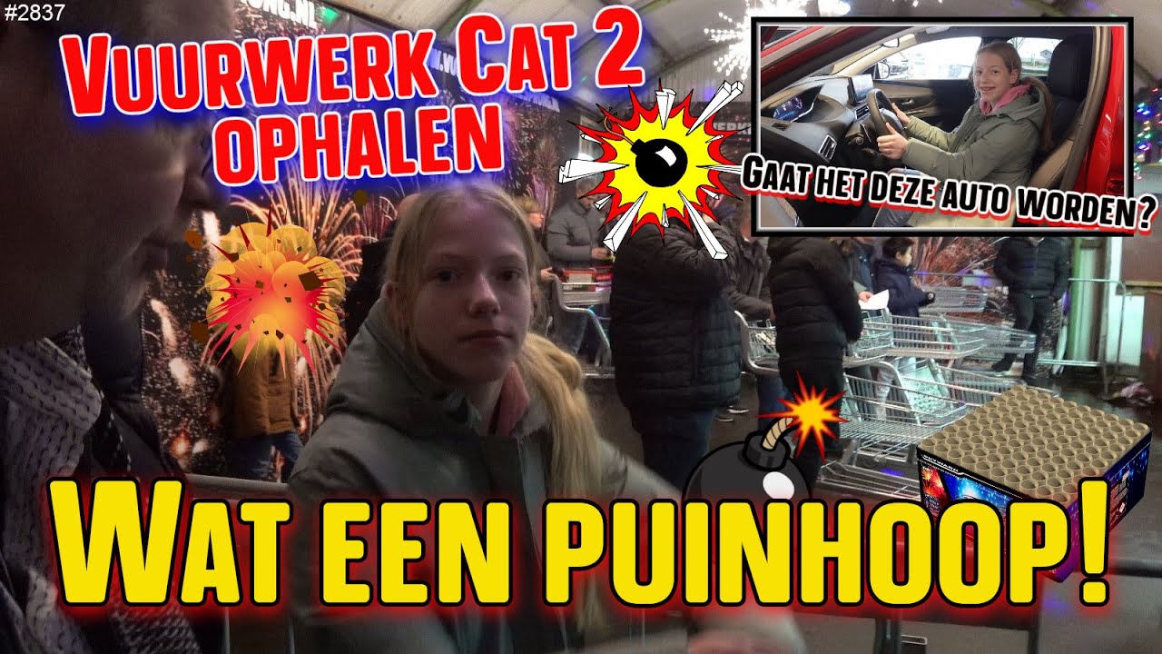 VUURWERK halen CAT2 bij de DRIESPRONG. Wat een PUINHOOP aldaar. Wat voor AUTO kiest MAMA uit? #2837