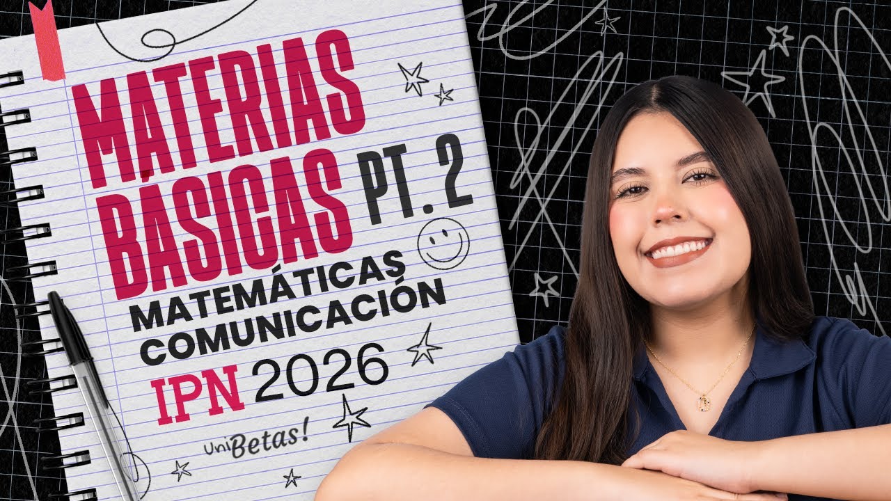 Comunicación y Matemáticas IPN 2026: Las Materias que No Puedes Fallar | Pt. 3