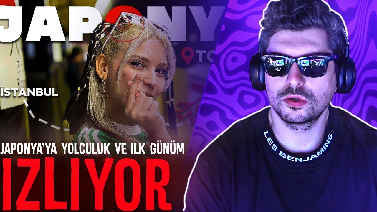 HYPE | 🇯🇵 JAPONYA'YA YOLCULUK VE İLK GÜNÜM w/‪@EgeArseven VİDEOSUNU İZLİYOR! | @Blushh