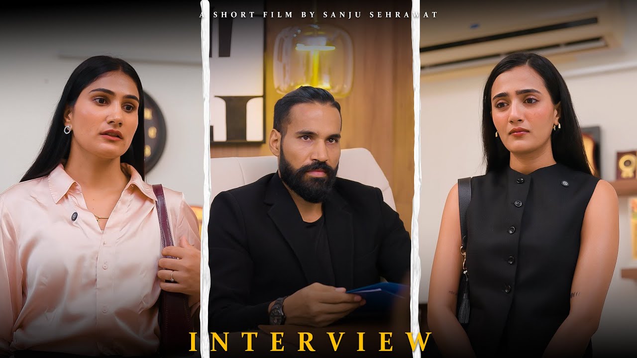 Interview | Sanju Sehrawat 2.0 | Short film