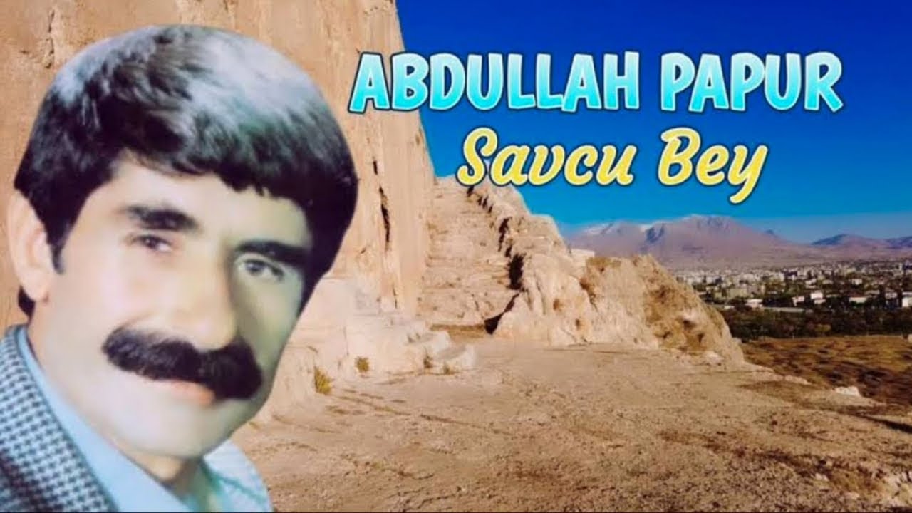 Abdullah Papur - Savcu Bey
