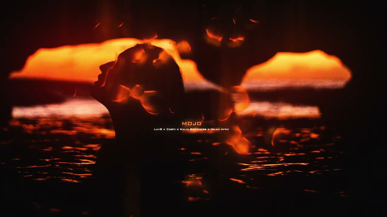 LavBbe x Costi x Kalin Brothers x Islam Afro - MOJO | Visual