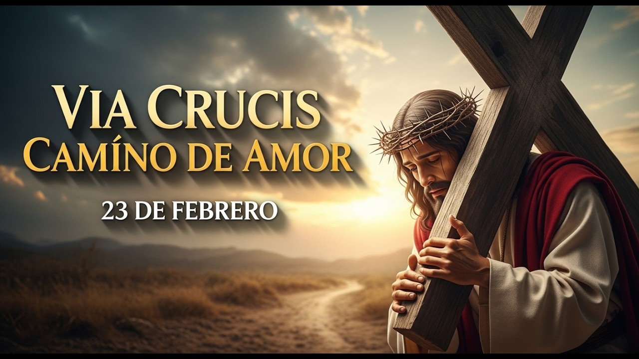 Vía Crucis: Estaciones de esperanza
