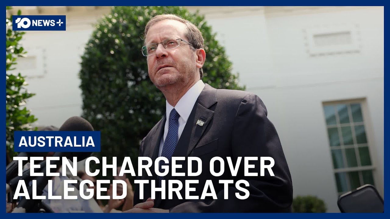 Sydney Teen Charged Over Alleged Death Threats To Israeli President | 10 News+