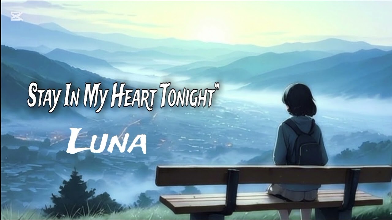 Stay In My Heart Tonight Luna 🩷