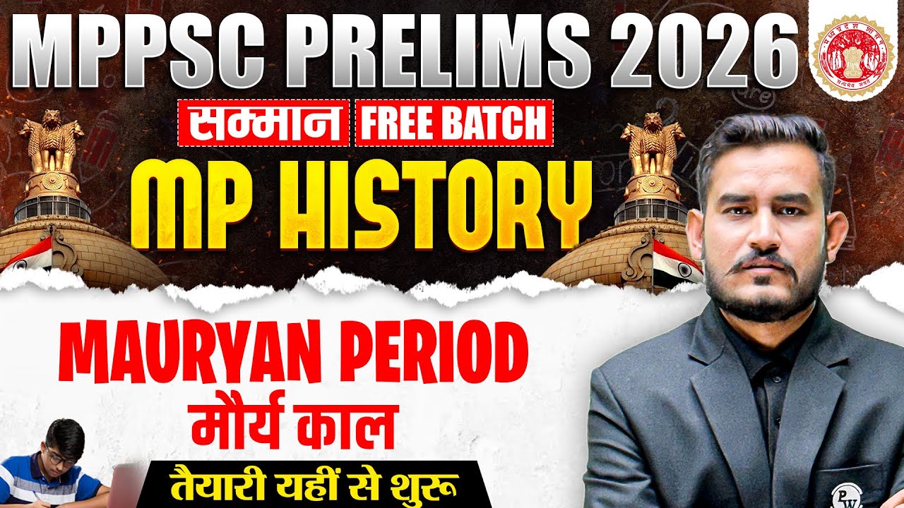MP History for MPPSC Prelims 2026 | Mauryan Period for MPPSC Pre 2026 | MPPSC 2026