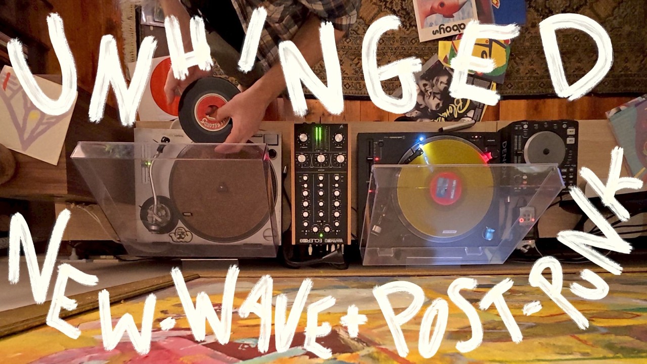 Unhinged New Wave & Post Punk Vinyl DJ Set (Devo to Sleaford Mods)