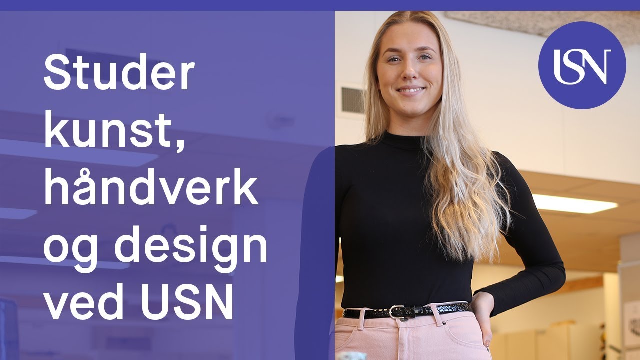 Studer kunst, h&aring;ndverk og design ved Universitetet i S&oslash;r&oslash;st-Norge.