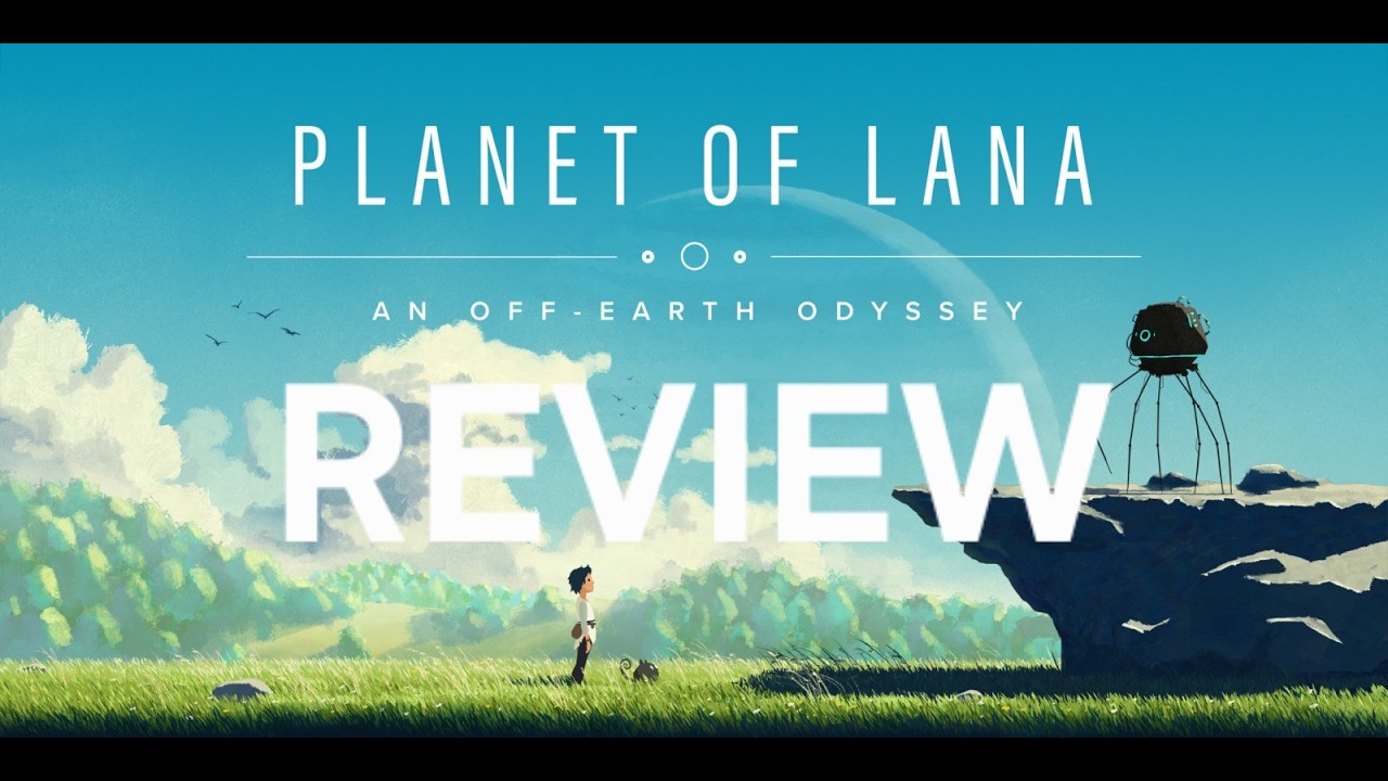 Planet of Lana Review