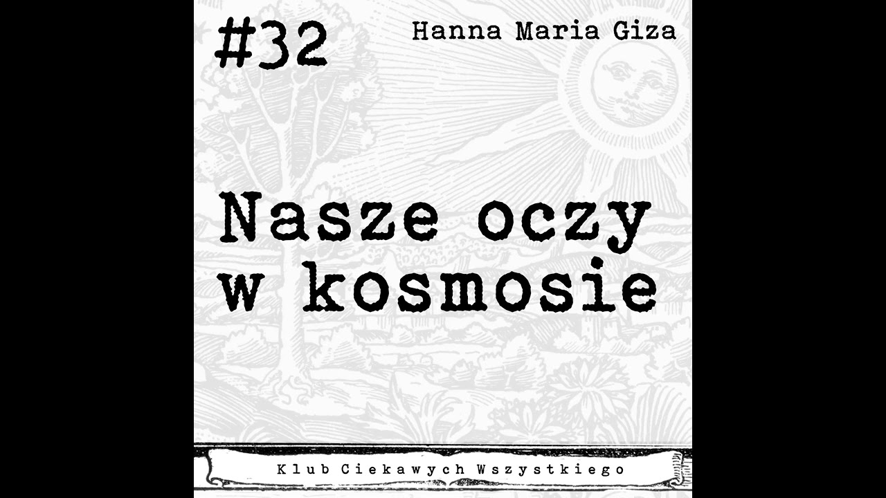 #32. Nasze oczy w kosmosie