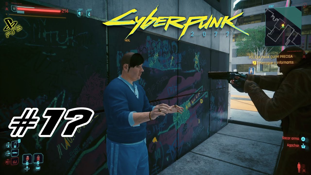 🌃CYBERPUNK 2077 #17| A Verdade da Pol&iacute;cia (PS5/PT/SC)🌃
