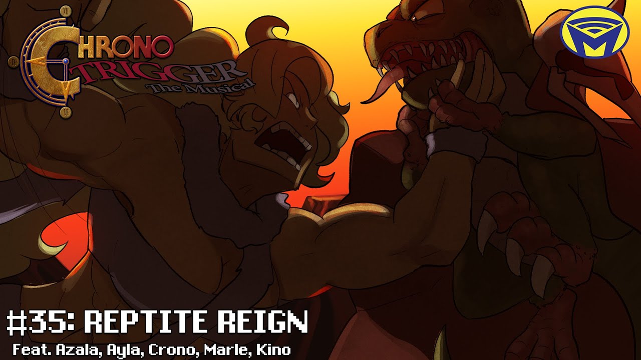 Chrono Trigger the Musical - Reptite Reign