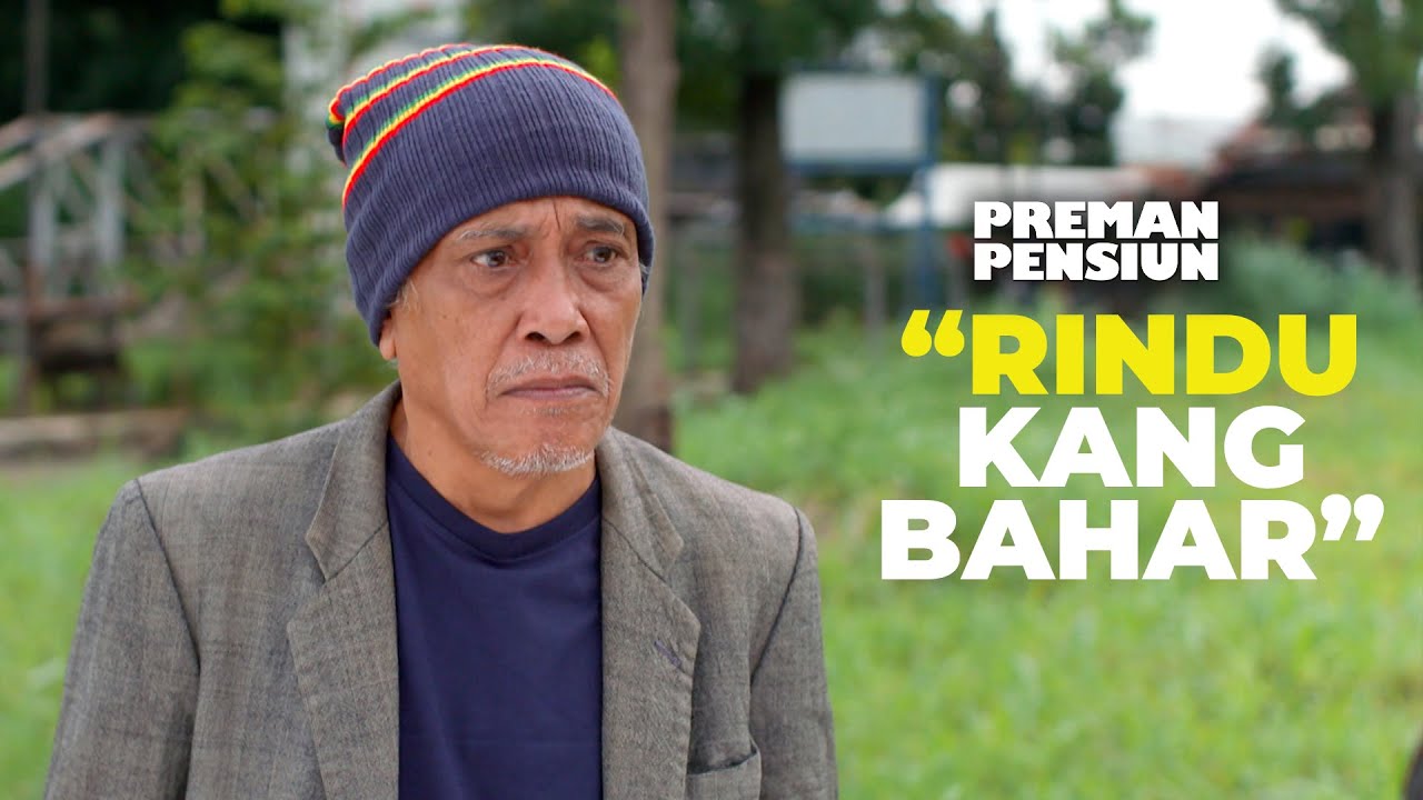 Kang Idris Nostalgia Di Markas Besar | PREMAN PENSIUN 4 (2/5)