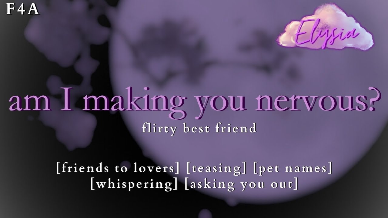 Am I Making You Nervous, Darlin’? [flirty best friend] [shy listener] [teasing] ASMR Roleplay